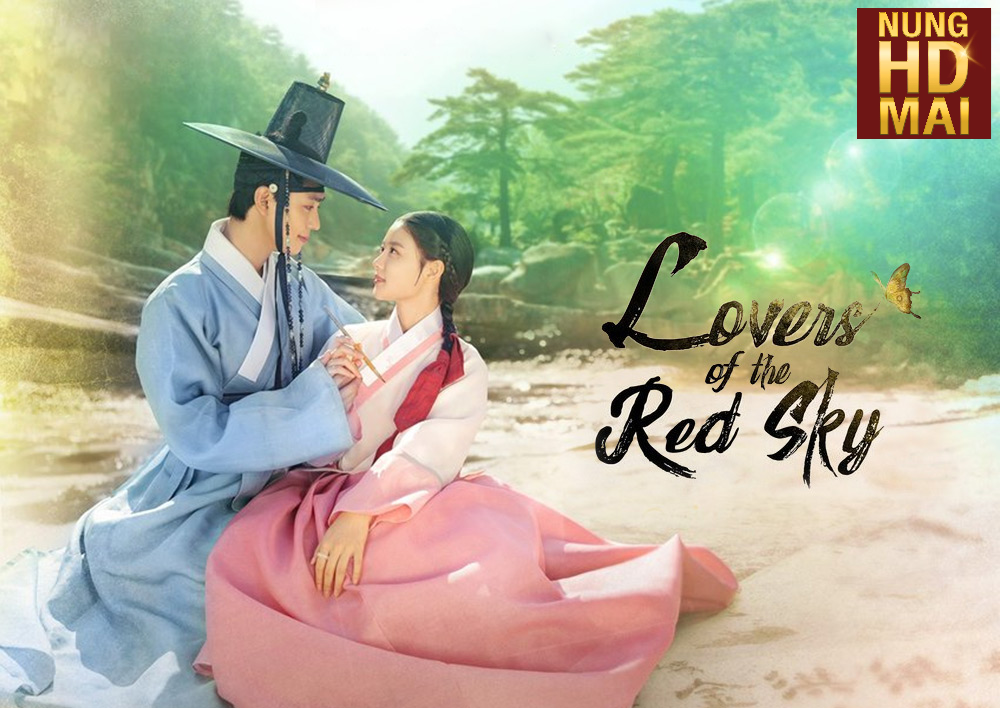 รีวิวซีรีย์เกาหลี Lovers of the Red Sky